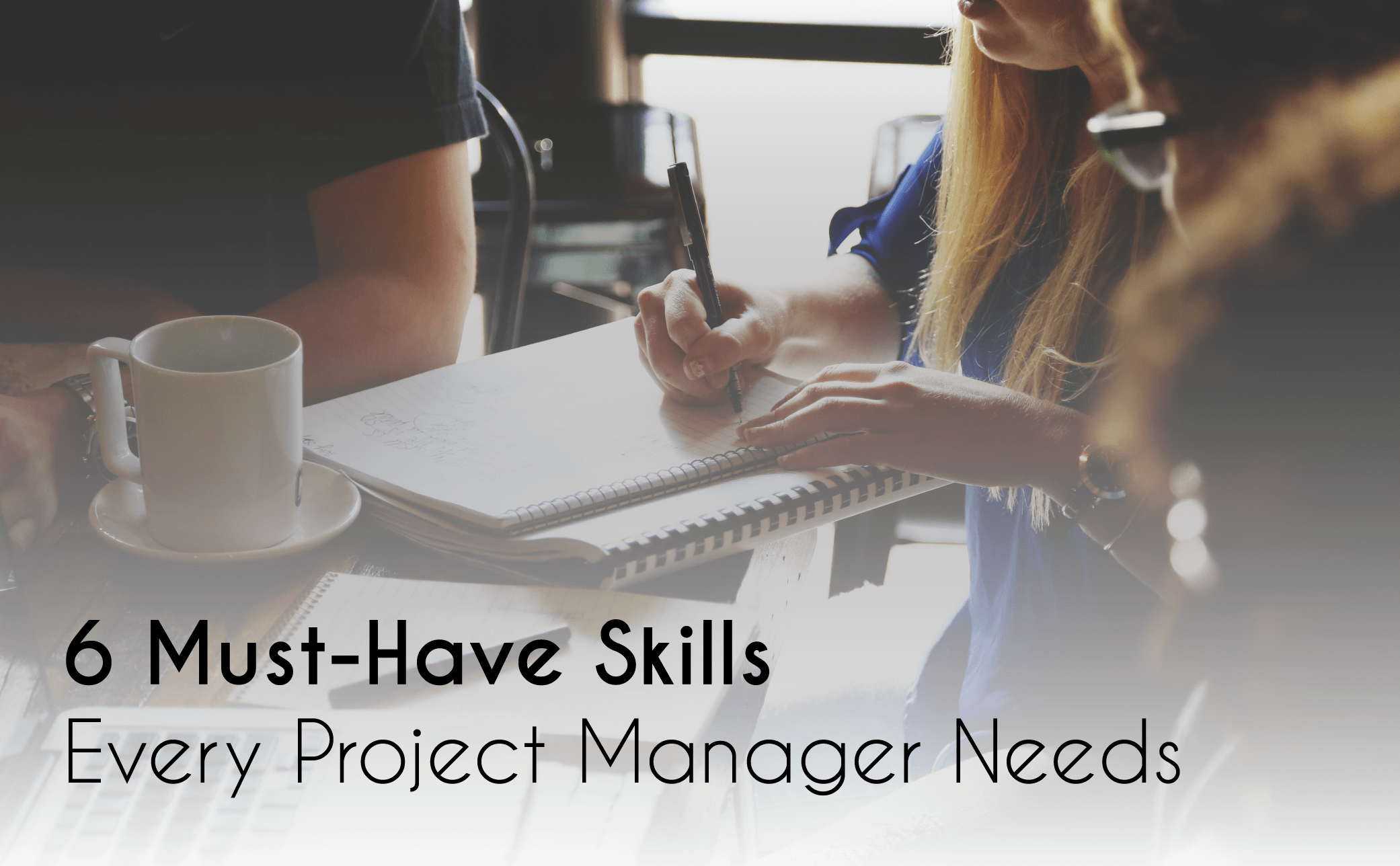 6-must-have-skills-every-project-manager-needs-eylean-blog